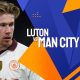 Prediksi Luton Town vs Manchester City 28 Februari 2024